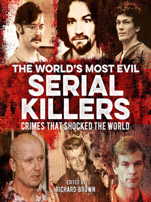 cover image of The World's Most Evil Serial Killers